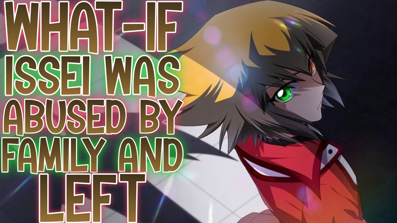 NEW START: What-if Issei Was Neglected—Abused By His Family And Left | Part 1