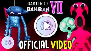 GARTEN OF BANBAN 7 - NEW OFFICIAL VIDEO by EUPHORIC BROTHERS will be OUT this WEEK 🤩 BIG NEWS