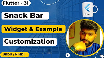 Snackbar Introduction + Customization in Flutter Urdu/Hindi || Jawad Aslam