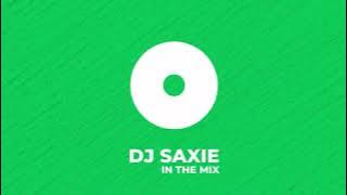 Dj Saxie - House Mix - Season 01 - Episode 03