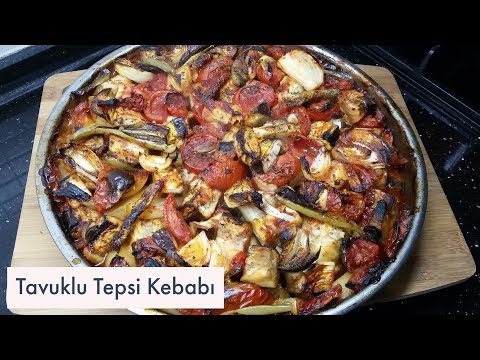 Tavuklu Tepsi Kebabı Tarifi - Kalabalık Misafirleri Doyuran Tarif