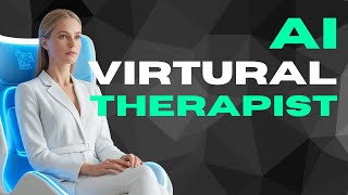 AI Virtual Therapists: The Future of Mental Health Support ?