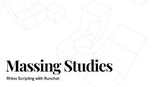 Rhino Scripting - Massing Studies