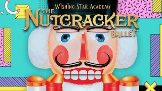 The Nutcracker Ballet Online Concert Invitation | Wishing Star Academy | Sekolah Ballet Indonesia