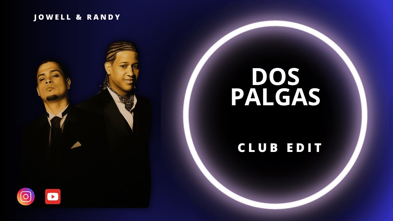 JOWELL & RANDY DOS PALGAS 👑CLUB EDIT JOWELL & RANDY DOS PALGAS 👑CLUB EDIT