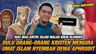 Selama 300 Tahun Orang Kristen Ngira Islam Nyembah Dewi Aphrodite Gara² Salah Terjemahin Bahasa Arab