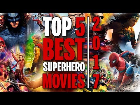 top-5-best-superhero-movies-2017
