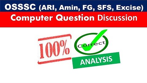 OSSSC Answer Key | ARI,Amin,SFS,FG exam Computer Analysis |Osssc Combined Exam Answer Key