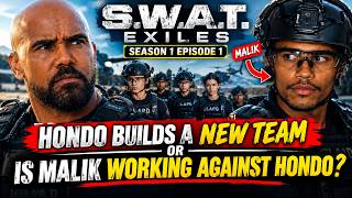 S.W.A.T. Exiles Season 1 Episode 1 Recap: Hondo Builds a New Team / Is Malik Working Against Hondo