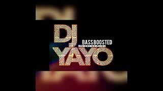 DJ YAYO, ella quiere hmm haa mhh (Bass Boosted)