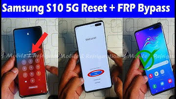 Samsung S10 5g (G977N) Password + FRP without PC
