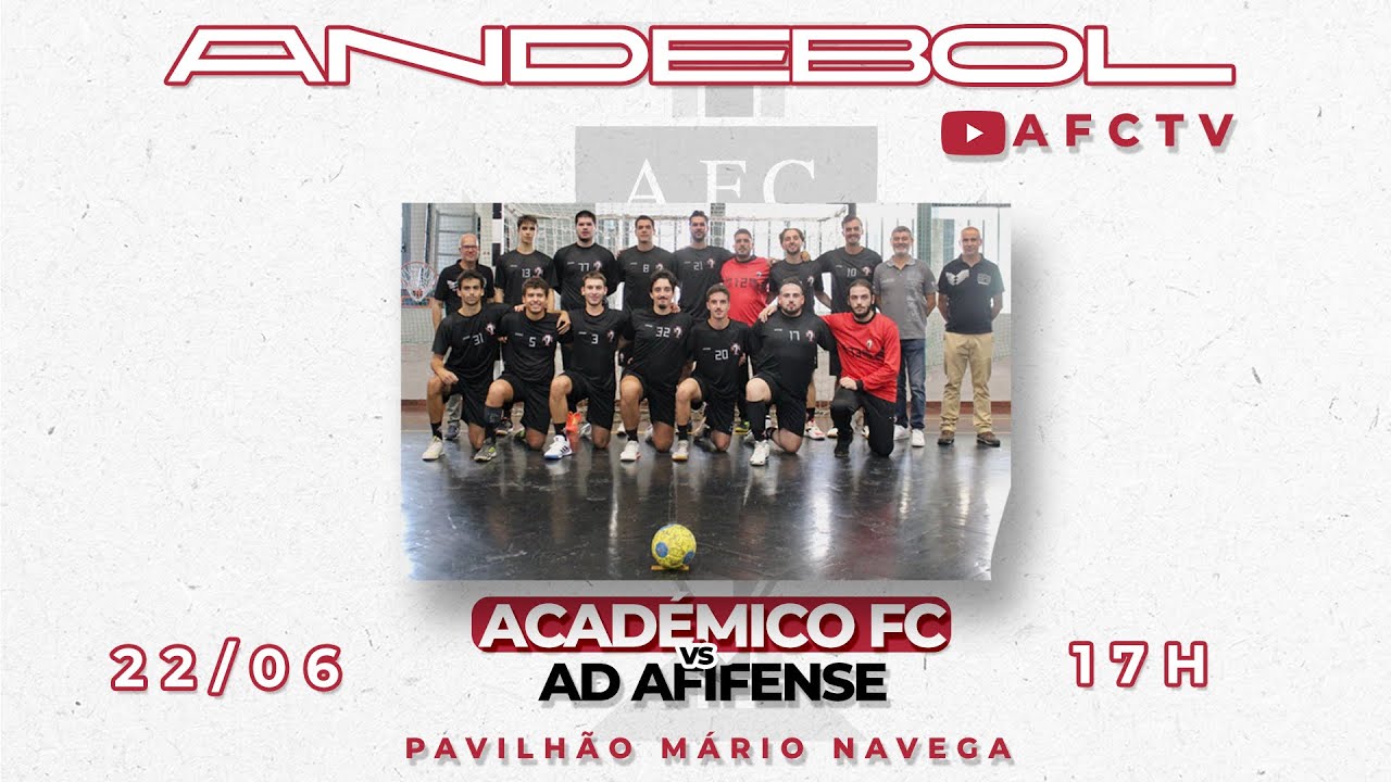 AFCTV - Andebol: Académico FC X AD Afifense - YouTube