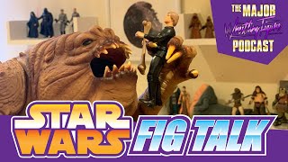 Star Wars Fig Talk!