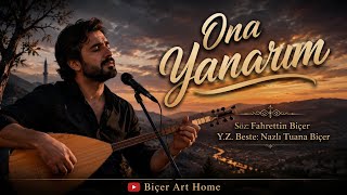 Ona Yanarım