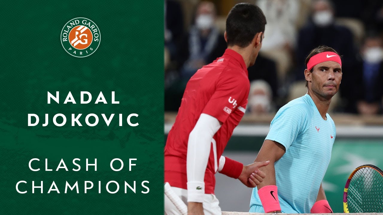 Rafael Nadal vs Novak Djokovic - Clash of Champions I Roland-Garros 2021