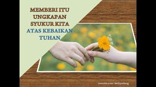 Download Lagu MEMBERI SEBAGAI UNGKAPAN SYUKUR ATAS KEBAIKAN TUHAN DALAM HIDUP KITA MP3 Download Lagu MEMBERI SEBAGAI UNGKAPAN SYUKUR ATAS KEBAIKAN TUHAN DALAM HIDUP KITA MP3