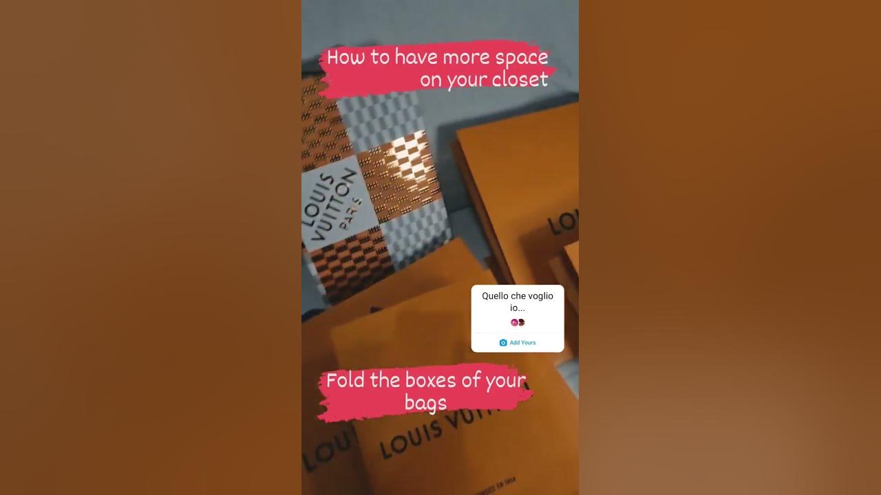 How to store Louis Vuitton Boxes, Save your space 
