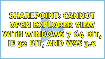 Sharepoint: Cannot open Explorer View with Windows 7 64 bit, IE 32 bit, and WSS 3.0 (3 Solutions!!)