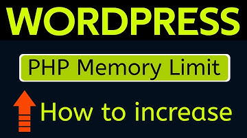 How to increase PHP Memory Limit in Wordpress 2025