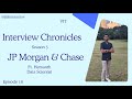 JP Morgan Chase Interview Experience | Interview Chronicles | Data Scientist | 2026 | #placement