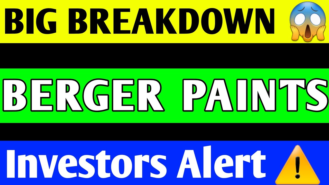 BERGER PAINTS SHARE BREAKOUT | BERGER PAINTS SHARE LATEST NEWS  | BERGER PAINTS SHARE TARGET