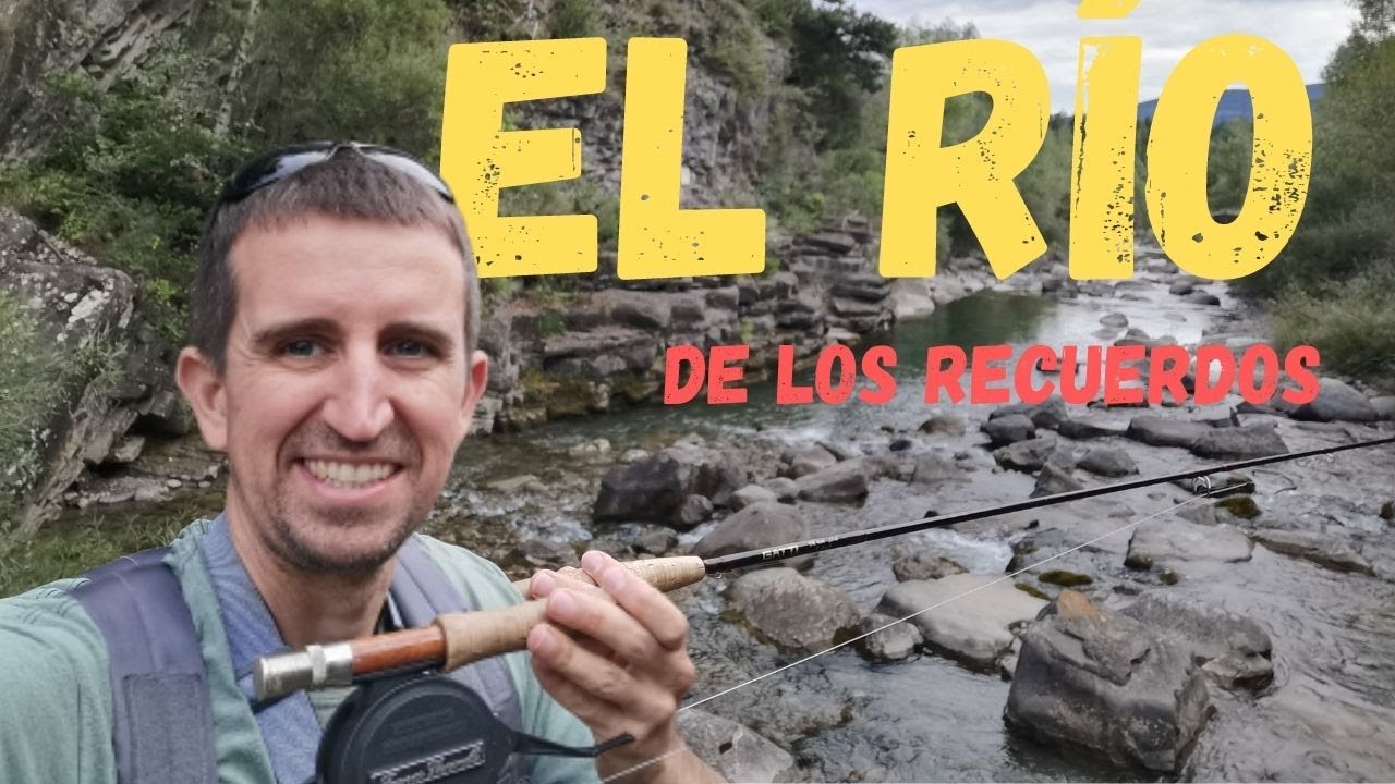 Pescando Truchas con Mosca Seca 【 EN UN RÍO CARGADO DE RECUERDOS 】