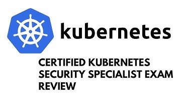 Certified Kubernetes Security (CKS) Certification Exam Tips