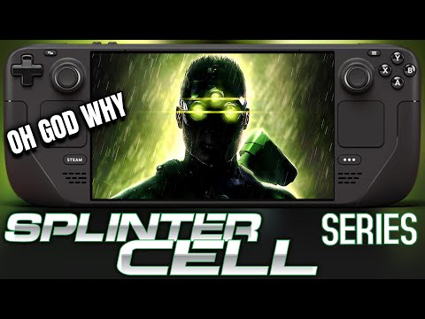 Splinter Cell Series on Steam Deck is PAINFUL - Worth The Hassle?