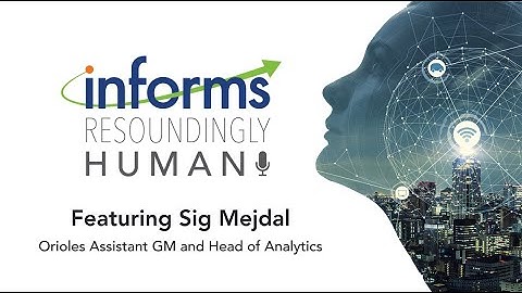 Analytics and the Orioles, featuring Assistant GM and Head of Analytics Sig Mejdal