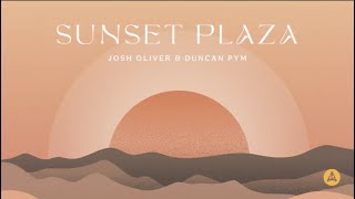 Sunset Plaza - Josh Oliver, Duncan Pym | Audio Network