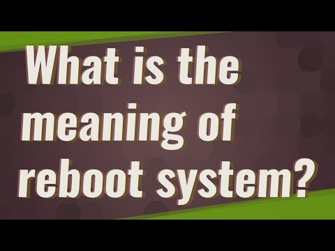 What is an example of a reboot?