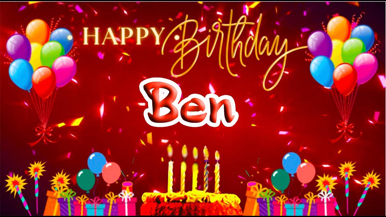 Ben Happy Birthday Song: Ben Ultimate Birthday Surprise