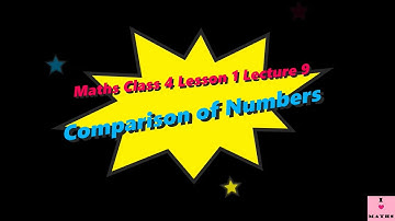 Maths Class 4 Lesson 1 Building with Bricks Lecture 9 Comparison of Large Numbers CBSE Math Magic