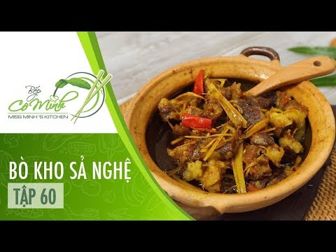 Bếp Cô Minh | Tập 60: Hướng Dẫn Cách Làm Bò Kho Sả Nghệ