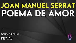 Joan Manuel Serrat - Poema De Amor - Karaoke Instrumental