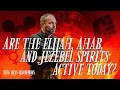 Are the Elijah, Ahab, and Jezebel Spirits Active Today? | Pastor Mark Driscoll