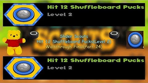 Slider Scouts - Hit 12 Shuffleboard Pucks(Level 2) - Walkthrough Final(Part 24)