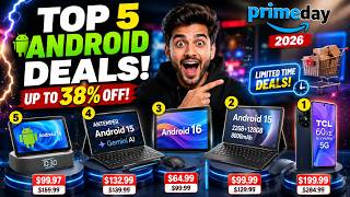 🔥 5 BEST ANDROID PRIME DAY DEALS 2026! 📱 Best Budget Tablets & 5G Smartphone Deals You Can't Miss! 💥
