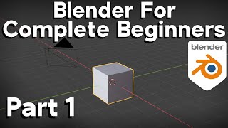 Part 1-Blender Beginner Tutorial (Basic Navigation, Shortcut Keys)