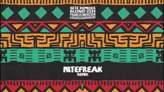 BLOND:ISH, Francis Mercier, Amadou & Mariam - Sete (Nitefreak Remix) | Insomniac Records
