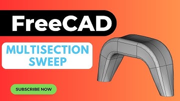 FreeCAD Multisection Sweep