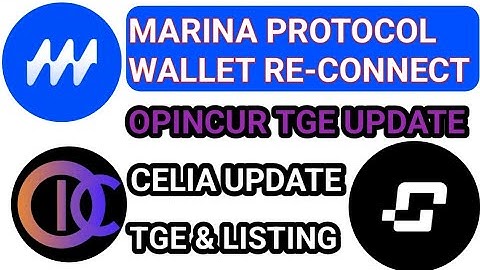 MARINA PROTOCOL WALLET RE-CONNECT । CELIA UPDATE TODAY । Opincur new update #marinawithdrawal #celia