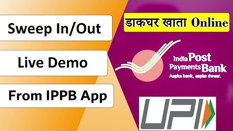 Sweep In & Sweep Out In IPPB POSB Account | How To Do Sweep In Sweep Out In India Post Payments Bank