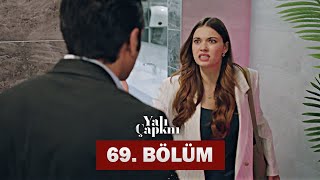 Yalı Çapkını 69. Bölüm | Don't Die Seyran