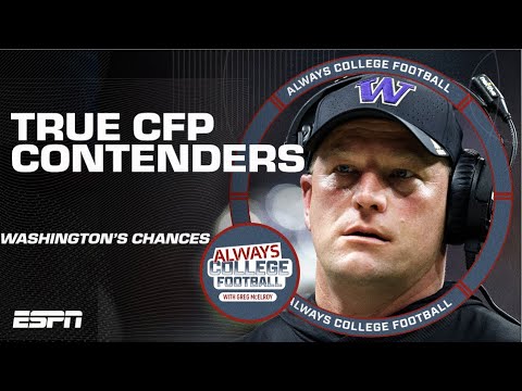 Washington has a legit chance to get to the cfp - mcelroy | always college football