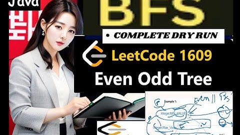 1609. Even Odd Tree | Java Code | Step by Step Explanation | Developer Coder | Medium | BFS