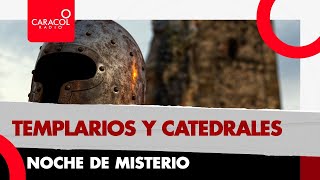 Noche de misterio: templarios y catedrales | Caracol Radio screenshot 5