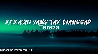 KERTAS - KEKASIH YANG TAK DIANGGAP (Cover By Tereza) (Lyrics) KERTAS - KEKASIH YANG TAK DIANGGAP (Cover By Tereza) (Lyrics)