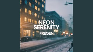 Details Neon Serenity News