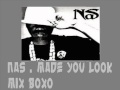 Nas  made you look mix boxo